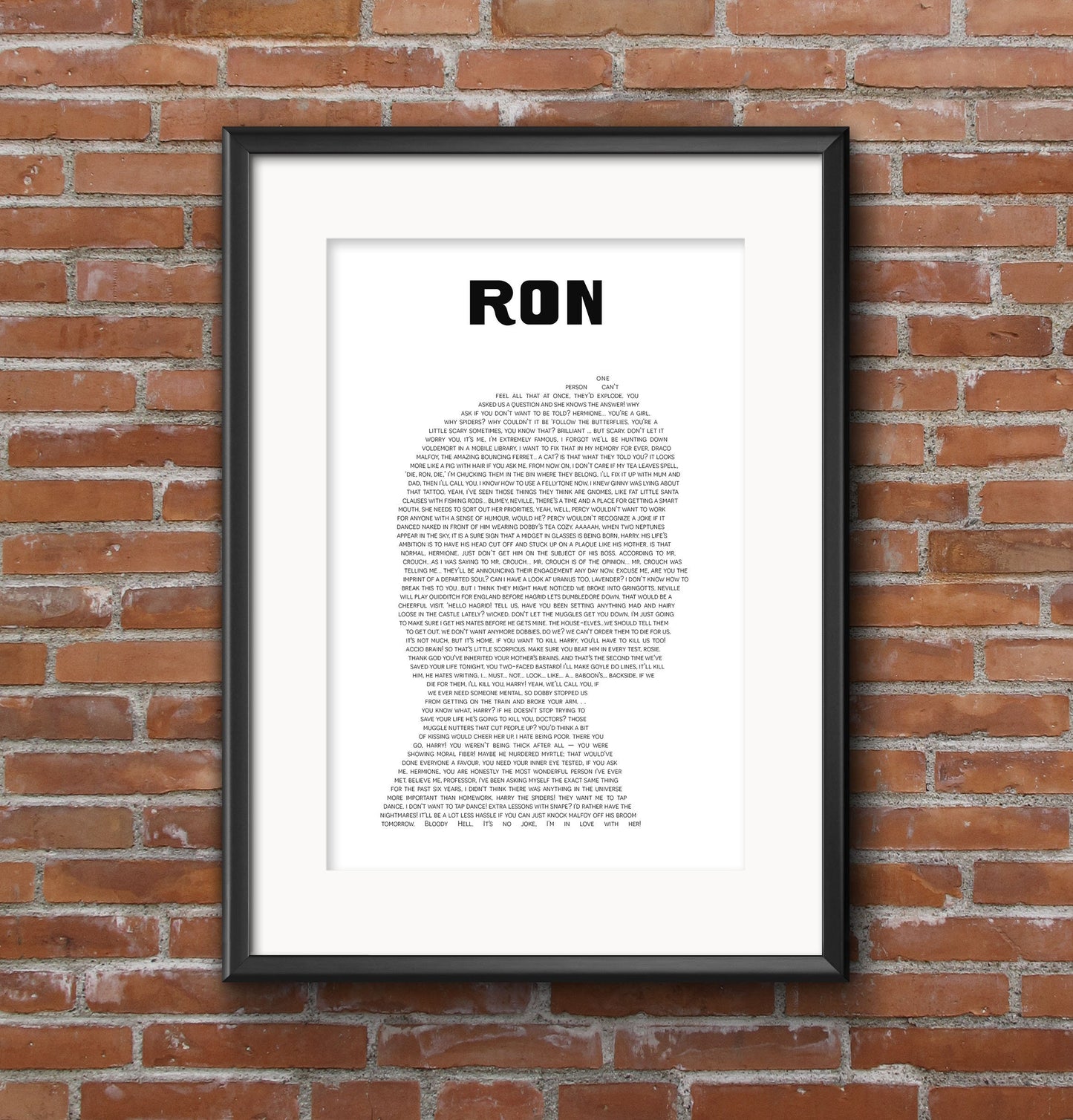 Ron Quotes - Physical Print