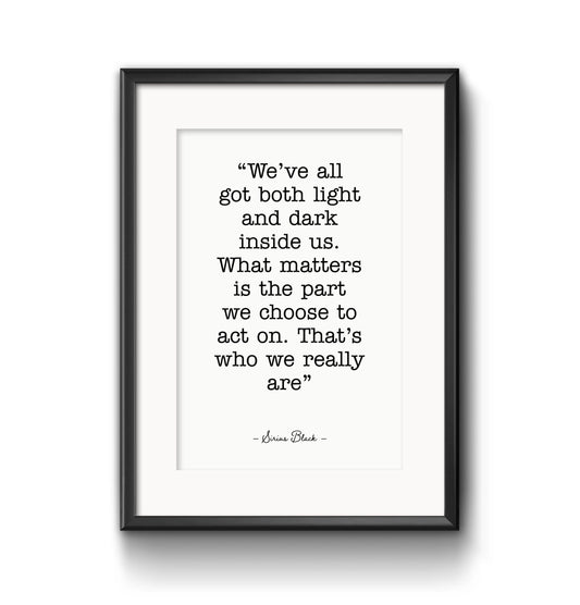 Light and dark inside of us - Physical Print